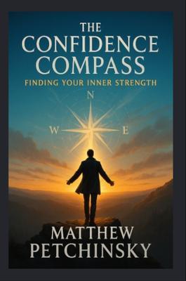 Produktbild: The Confidence Compass | Matthew Petchinsky