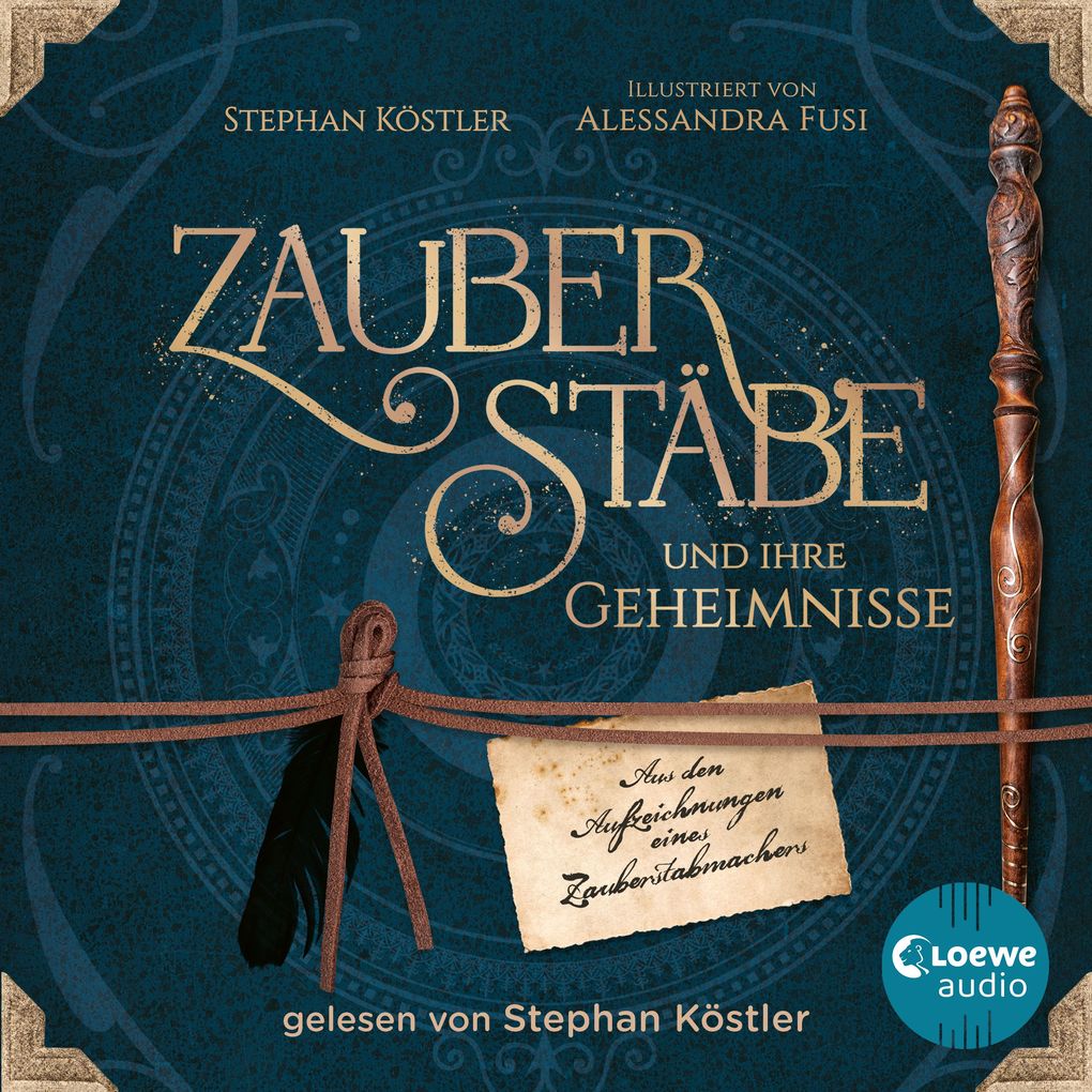 Produktbild: Zauberstäbe und ihre Geheimnisse | Stephan Köstler