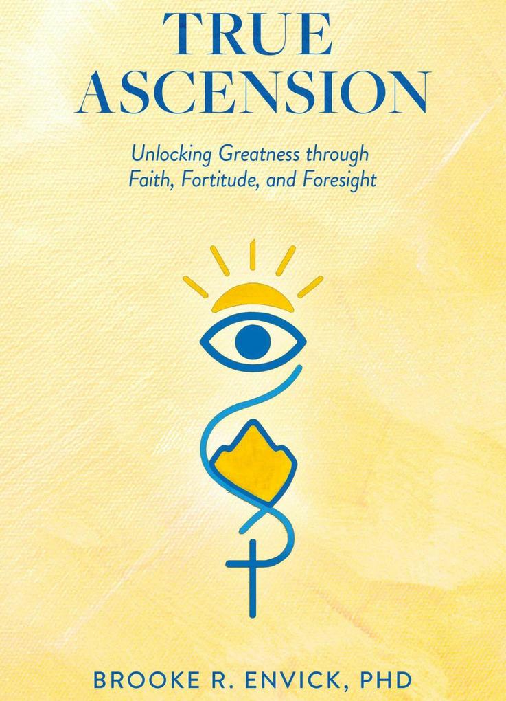 Produktbild: True Ascension | Brooke R. Envick