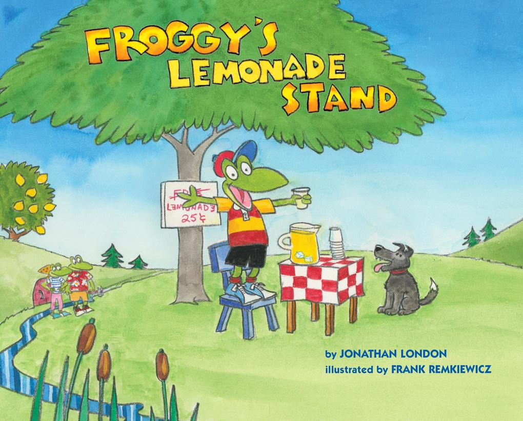 Produktbild: Froggy's Lemonade Stand | Jonathan London