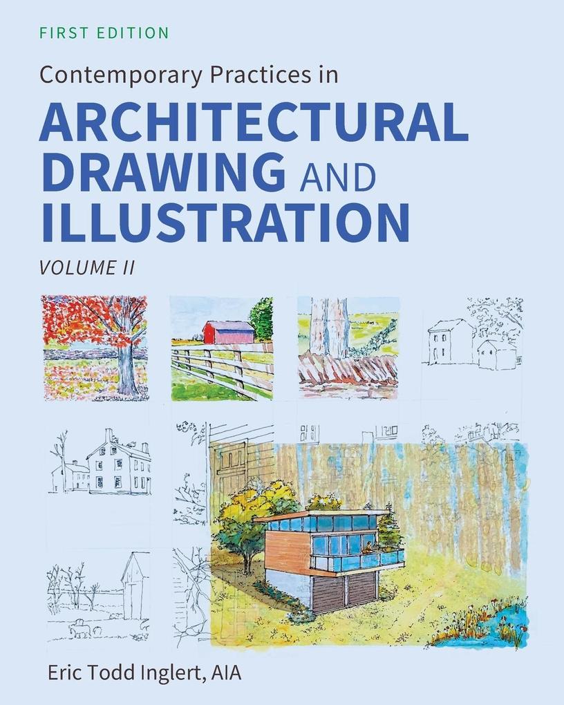 Produktbild: Contemporary Practices in Architectural Drawing and Illustration | Eric Todd Inglert