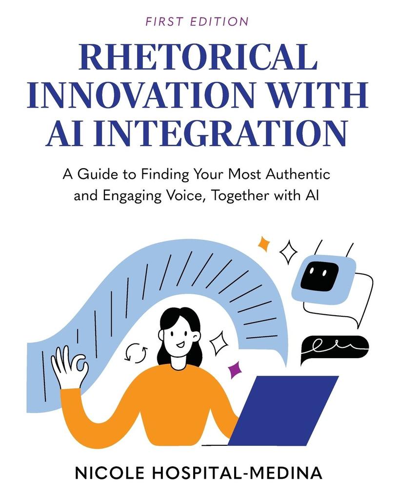 Produktbild: Rhetorical Innovation with AI Integration | Nicole Hospital-Medina
