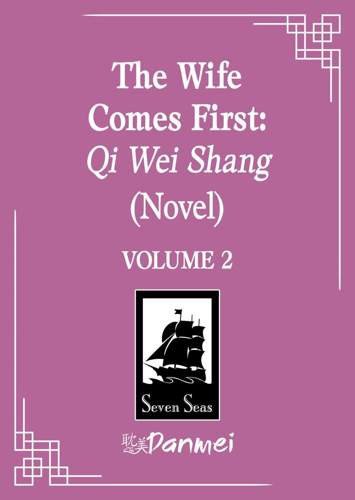 Produktbild: The Wife Comes First: Qi Wei Shang (Novel) Vol. 2 | Lv Ye Qian He