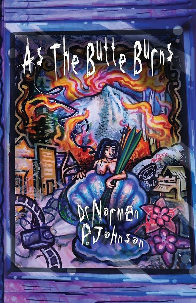 Produktbild: As the Butte Burns | Norman P. Johnson