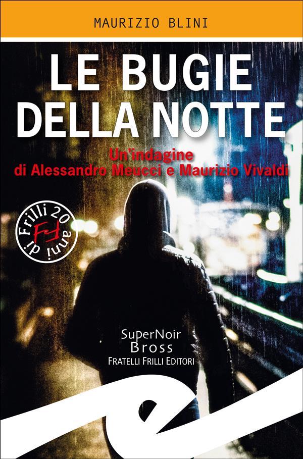 Produktbild: Le bugie della notte | Maurizio Blini