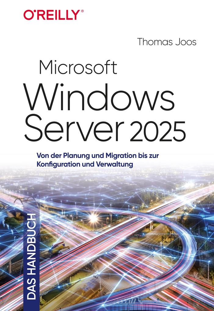 Produktbild: Microsoft Windows Server 2025 - Das Handbuch | Thomas Joos