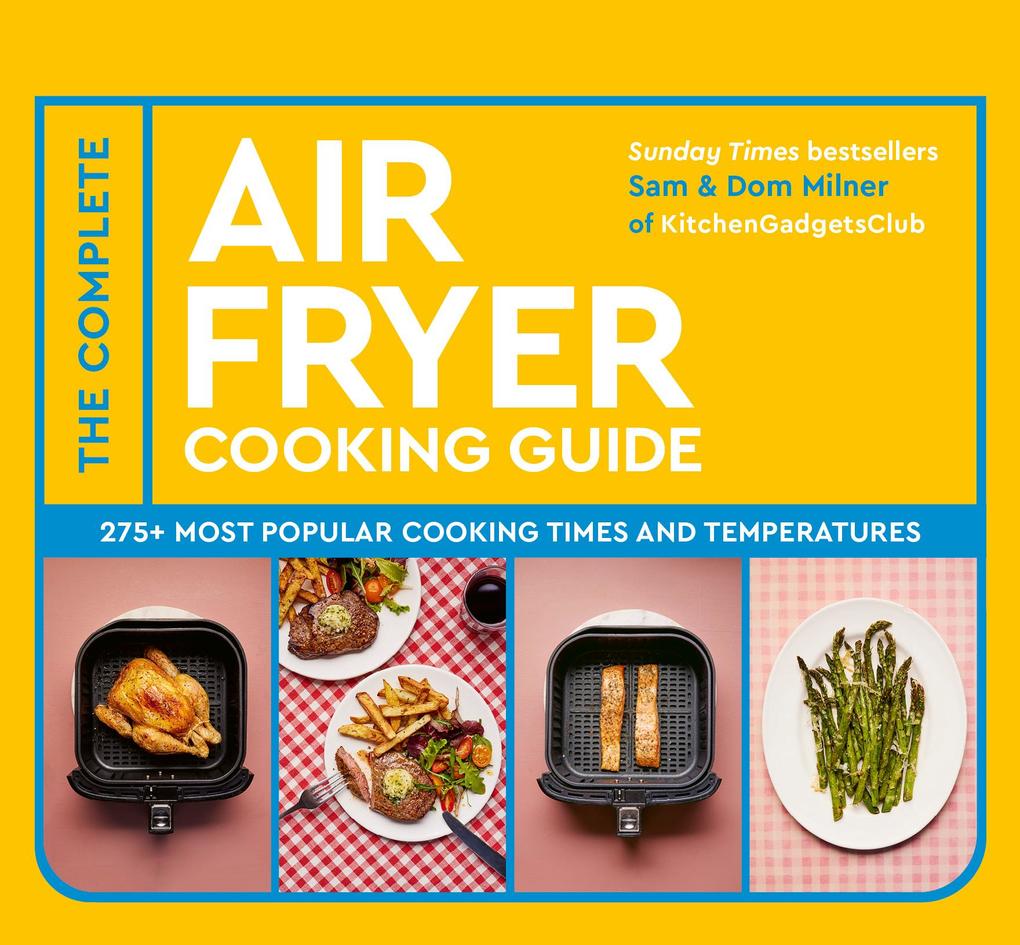 Produktbild: The Complete Air Fryer Cooking Guide | Sam Milner, Dom Milner