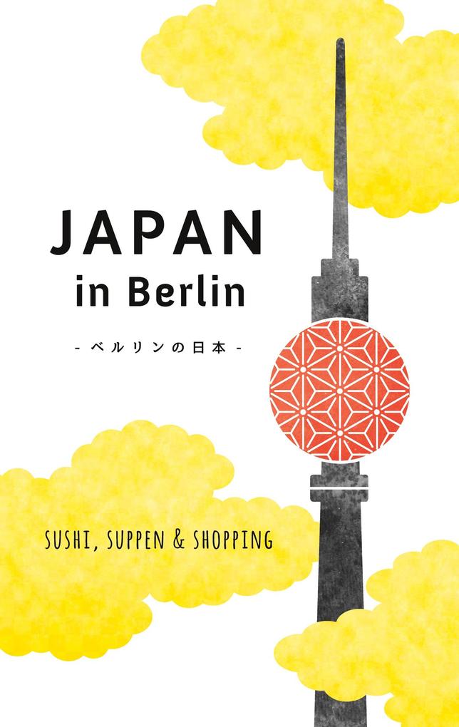 Produktbild: Japan in Berlin | Axel Schwab