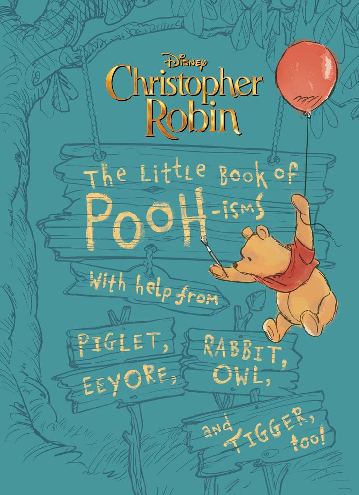 Produktbild: Christopher Robin: The Little Book of Poohisms | Brittany Rubiano
