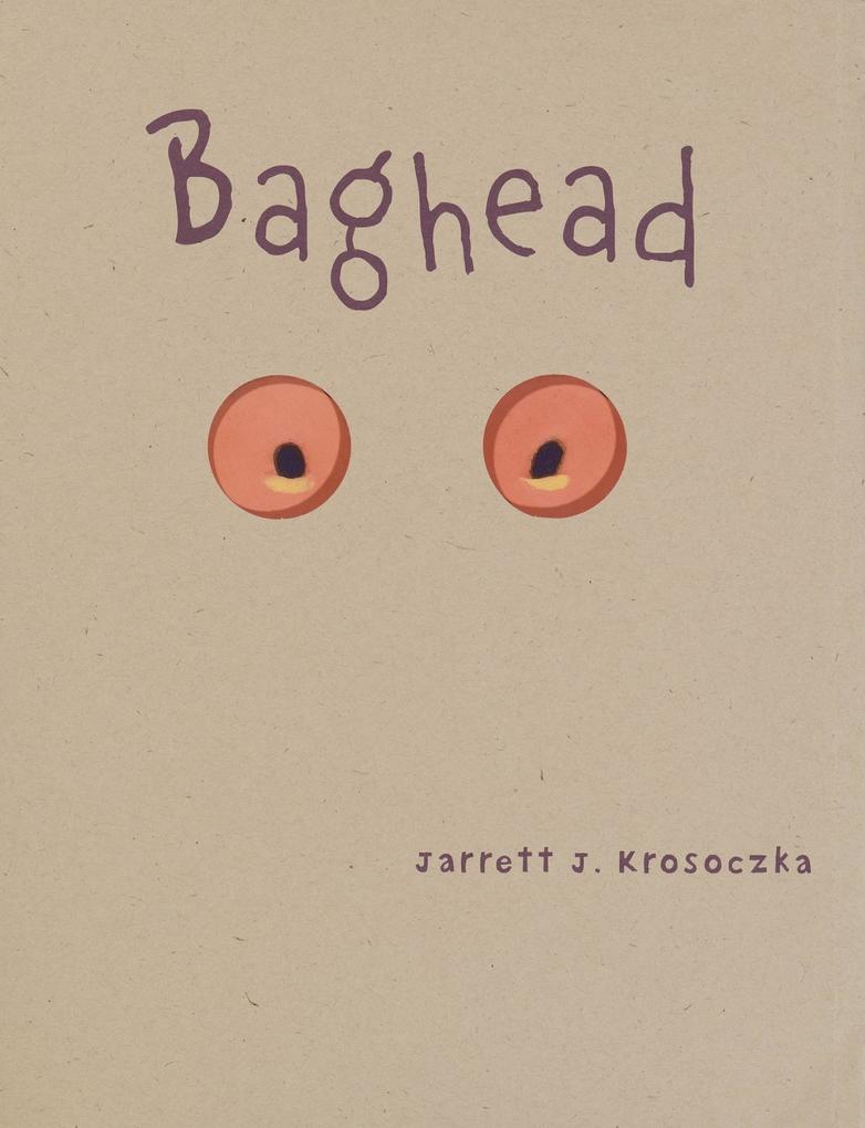 Produktbild: Baghead | Jarrett J. Krosoczka