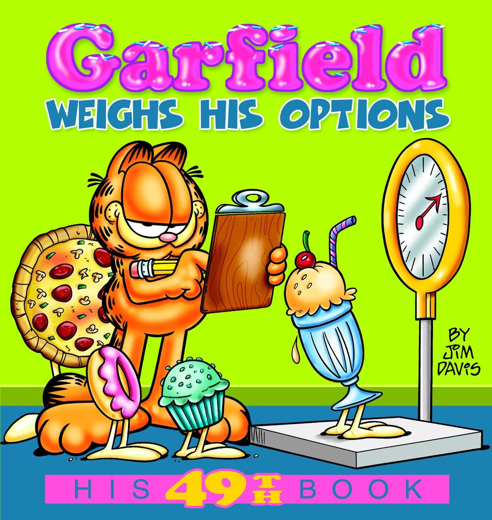 Produktbild: Garfield Weighs His Options | Jim Davis