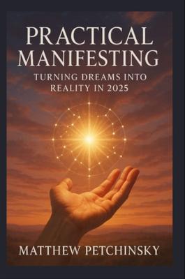 Produktbild: Practical Manifesting | Matthew Petchinsky