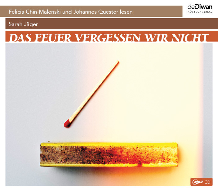 Produktbild: Das Feuer vergessen wir nicht | Sarah Jäger
