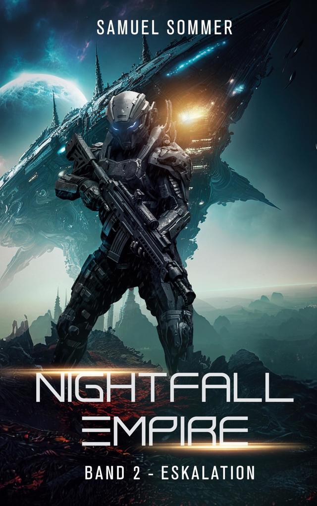 Produktbild: Nightfall Empire Band 2: Eskalation | Samuel Sommer