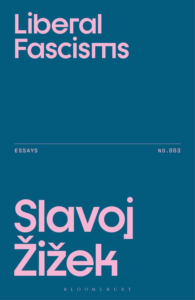 Produktbild: Liberal Fascisms | Slavoj Zizek