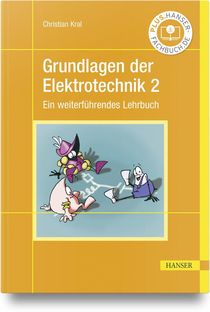 Produktbild: Grundlagen der Elektrotechnik 2 | Christian Kral