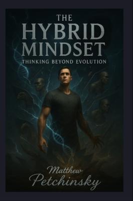 Produktbild: The Hybrid Mindset | Matthew Petchinsky