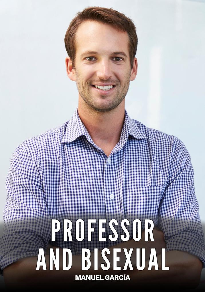 Produktbild: Professor and Bisexual | Manuel García