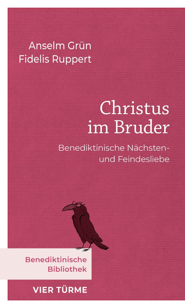 Produktbild: Christus im Bruder | Anselm Grün, Fidelis Ruppert