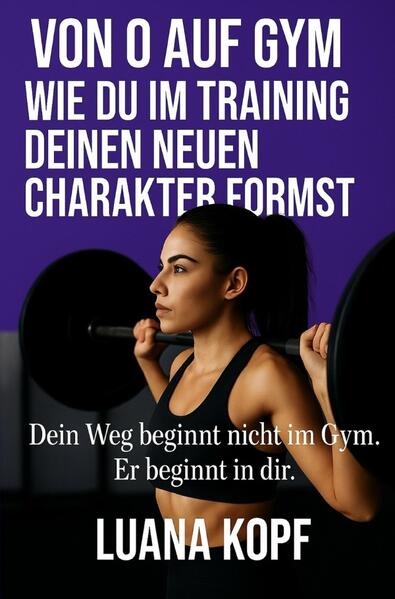 Produktbild: Von 0 auf Gym | Luana Kopf
