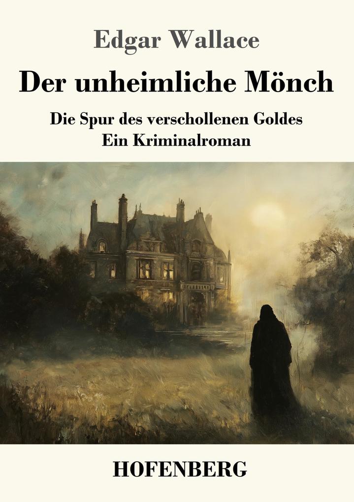 Produktbild: Der unheimliche Mönch | Edgar Wallace
