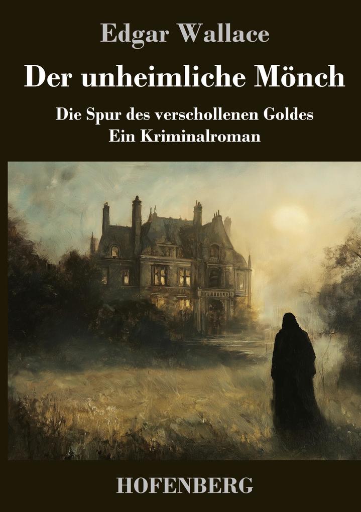Produktbild: Der unheimliche Mönch | Edgar Wallace