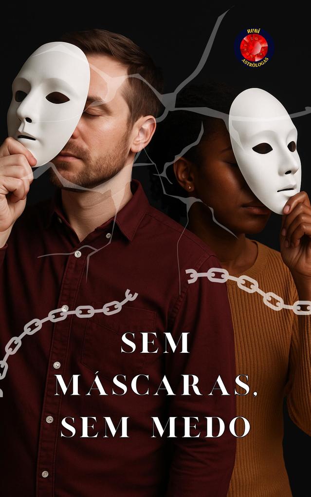 Produktbild: Sem Máscaras, Sem Medo | Alina A Rubi