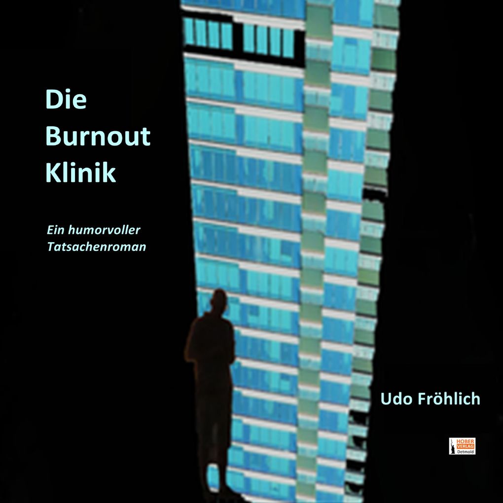 Produktbild: Die Burnout Klinik | Udo Fröhlich