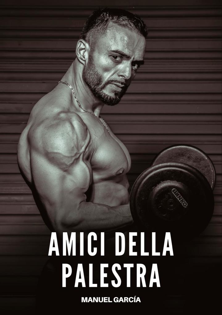 Produktbild: Amici della Palestra | Manuel García