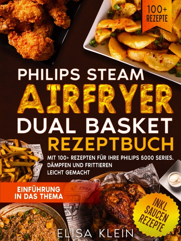 Produktbild: Philips Steam Airfryer Dual Basket Rezeptbuch | Elisa Klein
