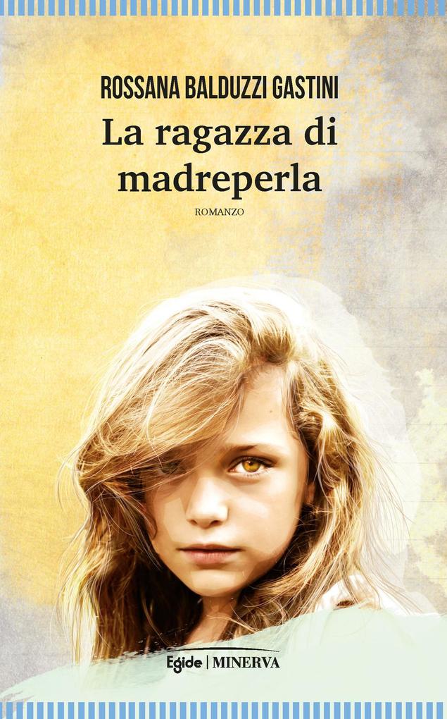 Produktbild: La ragazza di madreperla | Rossana Balduzzi Gastini