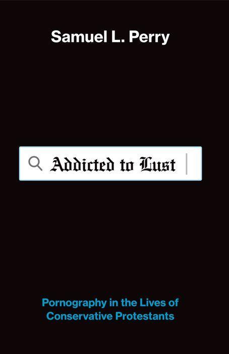 Produktbild: Addicted to Lust | Samuel L Perry