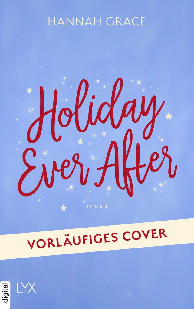 Produktbild: Holiday Ever After | Hannah Grace