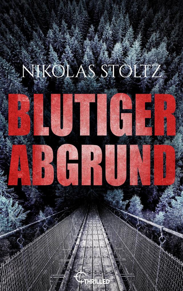 Produktbild: Blutiger Abgrund | Nikolas Stoltz