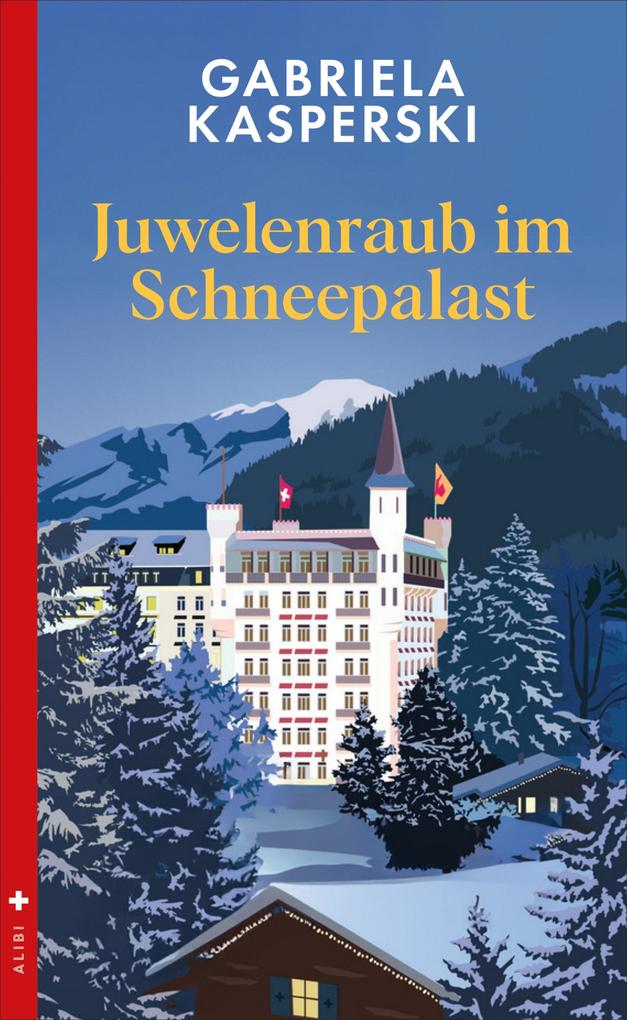 Produktbild: Juwelenraub im Schneepalast | Gabriela Kasperski