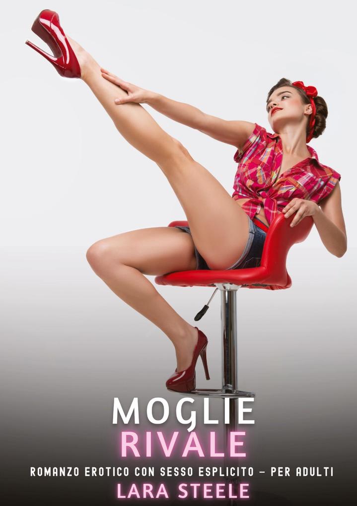Produktbild: Moglie Rivale | Lara Steele