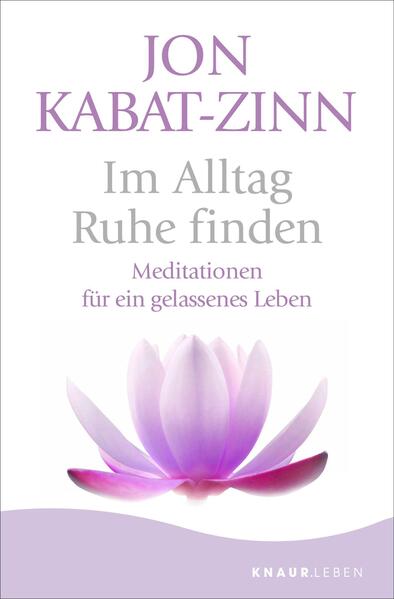 Produktbild: Im Alltag Ruhe finden | Jon Kabat-Zinn