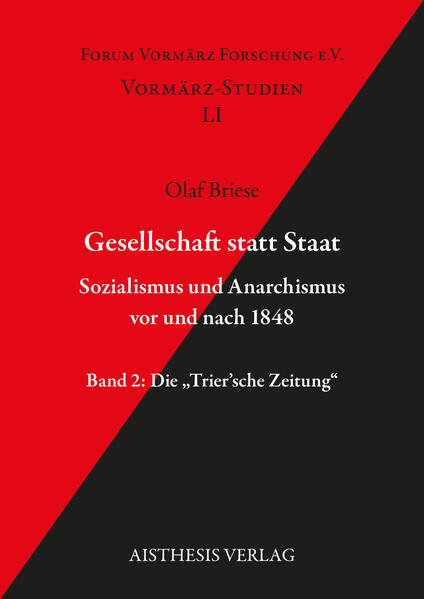 Produktbild: Gesellschaft statt Staat. Sozialismus und Anarchismus vor und nach 1848 | Olaf Briese