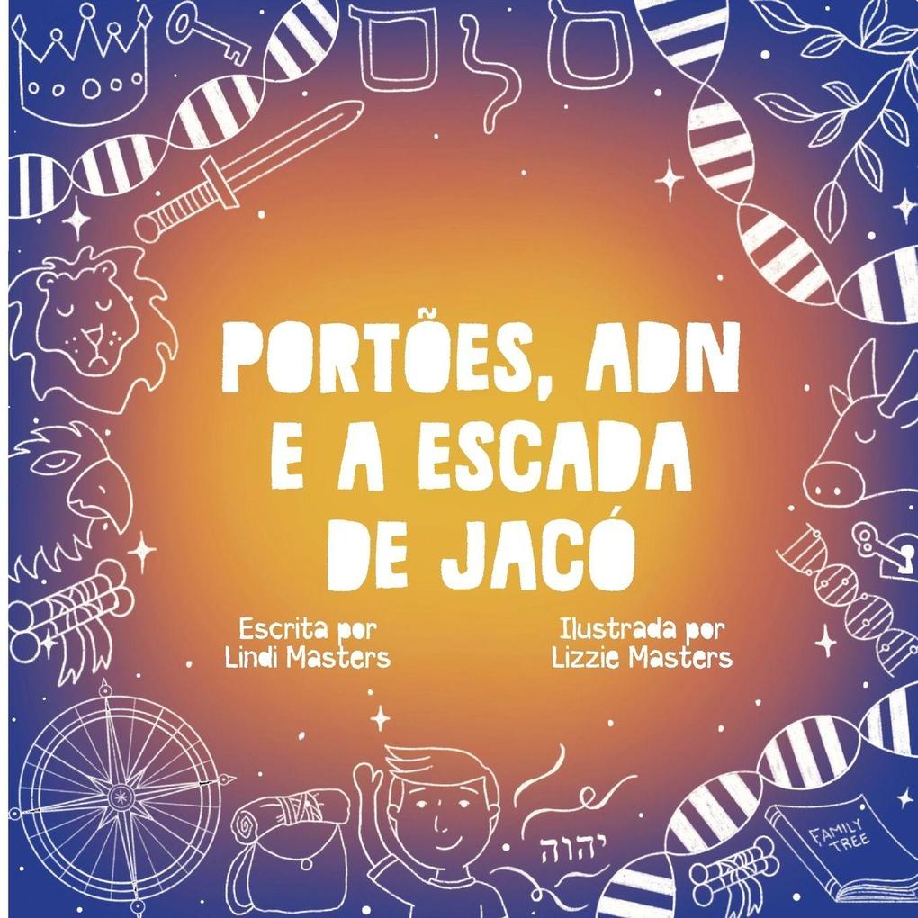 Produktbild: Portões, Adn E A Escada De Jacó | Lindi Masters