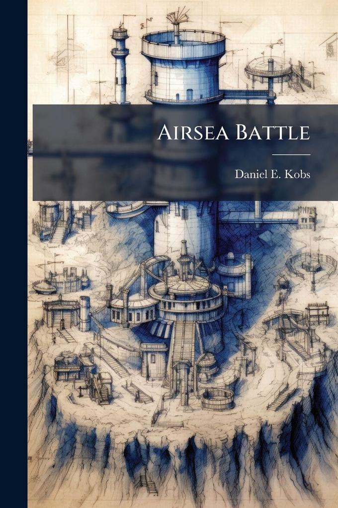 Produktbild: Airsea Battle | Daniel E Kobs