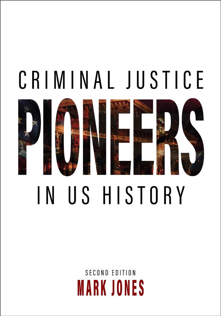 Produktbild: Criminal Justice Pioneers in US History | Mark Jones
