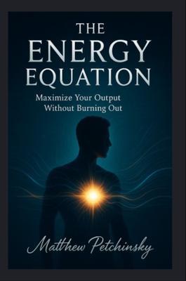 Produktbild: The Energy Equation | Matthew Petchinsky