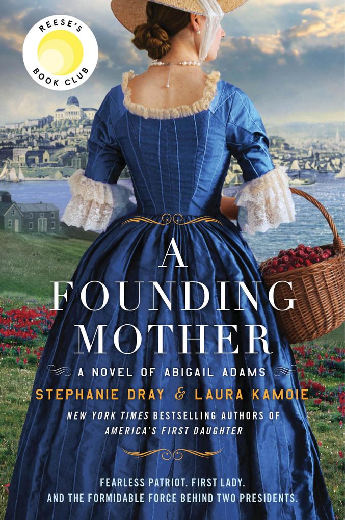 Produktbild: A Founding Mother | Stephanie Dray, Laura Kamoie