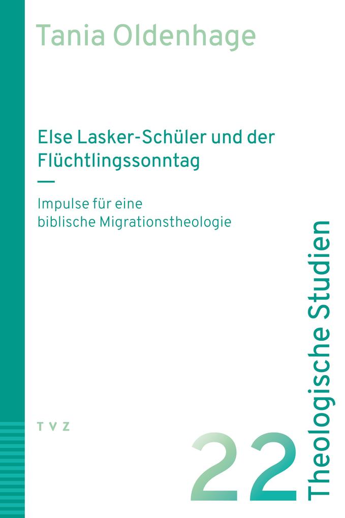 Produktbild: Else Lasker-Schüler und der Flüchtlingssonntag | Tania Oldenhage