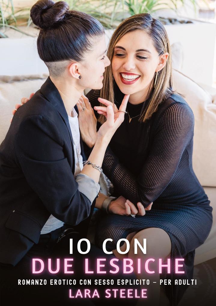 Produktbild: Io con Due Lesbiche | Lara Steele
