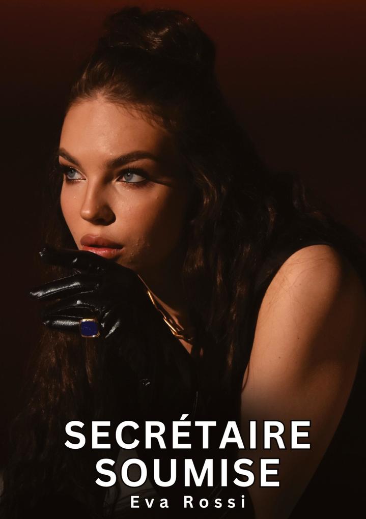 Produktbild: Secrétaire Soumise | Eva Rossi