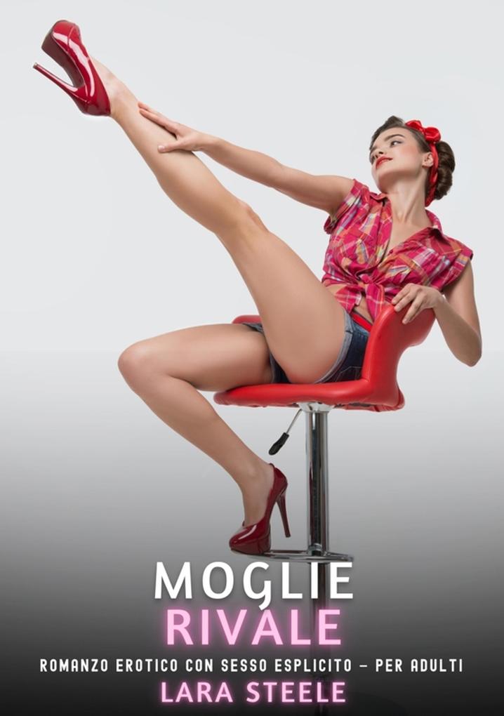 Produktbild: Moglie Rivale | Lara Steele
