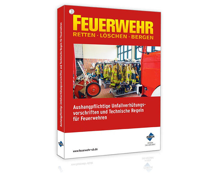 Produktbild: Aushangpflichtige Unfallverhütungsvorschriften und Technische Regeln für Feuerwehren | Forum Verlag Herkert Gmbh