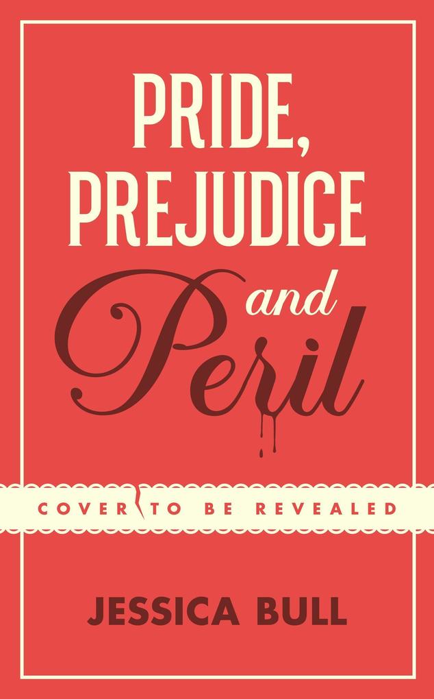 Produktbild: Pride, Prejudice and Peril | Jessica Bull