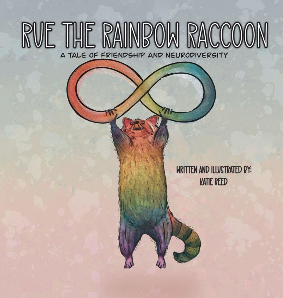 Produktbild: Rue the Rainbow Raccoon | Katie Reed